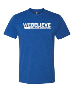 We Believe T-Shirt (Madera High)